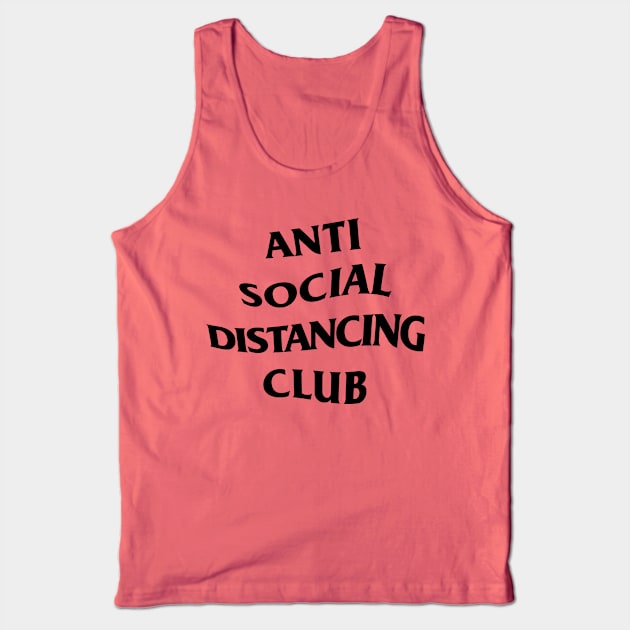 Anti Social Distancing Club funny shirt Tank Top by Aldebaran